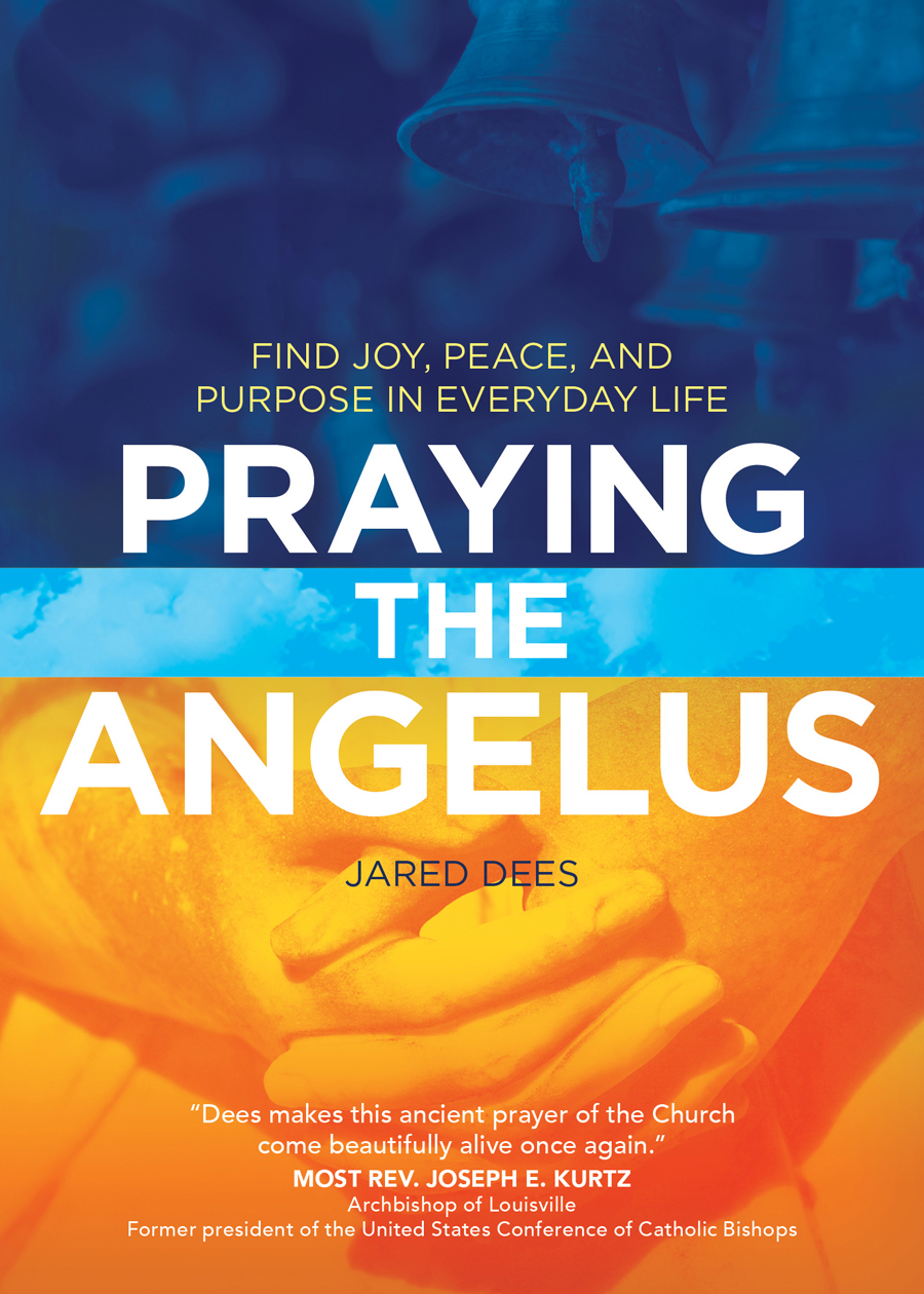 Praying the Angelus by Jared Dees